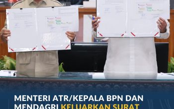 Nusron-Tito Teken Edaran Bersama, Pemda Kini Bisa Integrasikan LP2B Tanpa Menunggu Revisi RTRW